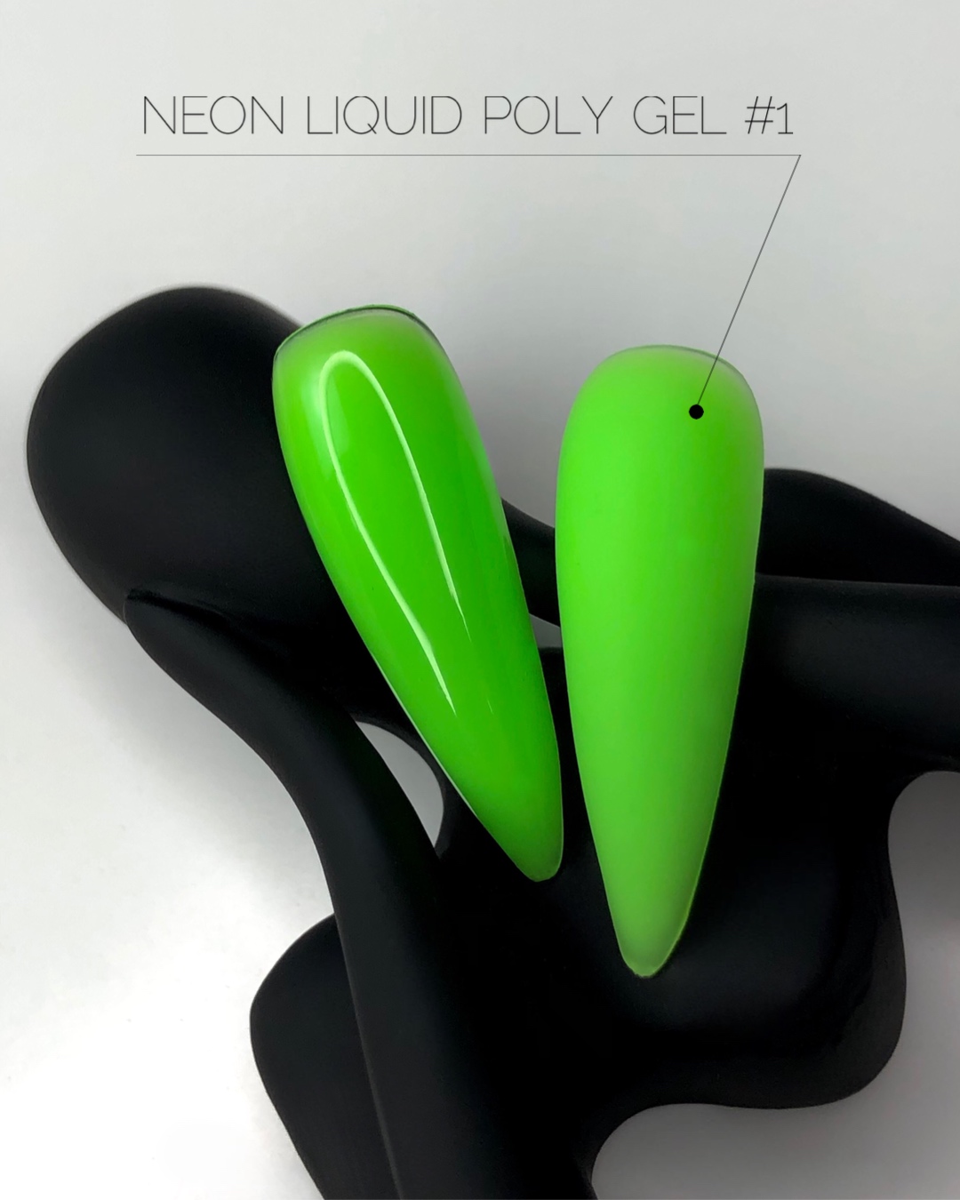 #1 Neon liquid Polygel