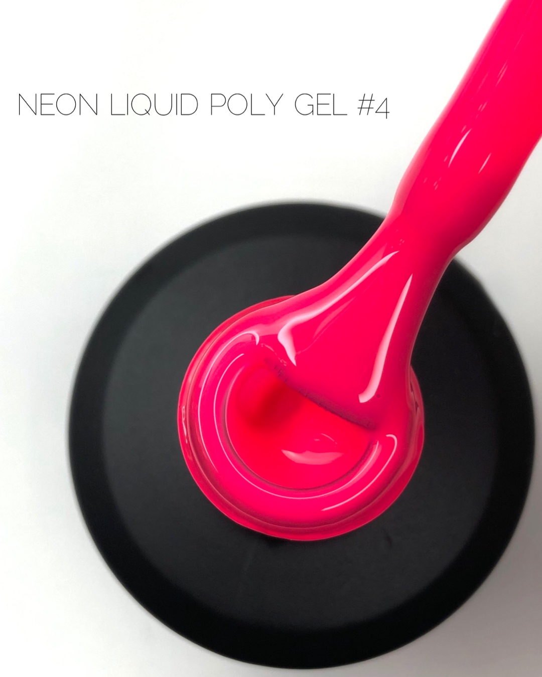 #4 Neon liquid Polygel
